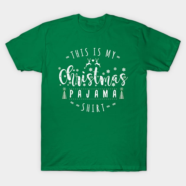 this is my christmas pajama shirt T-Shirt by indi art